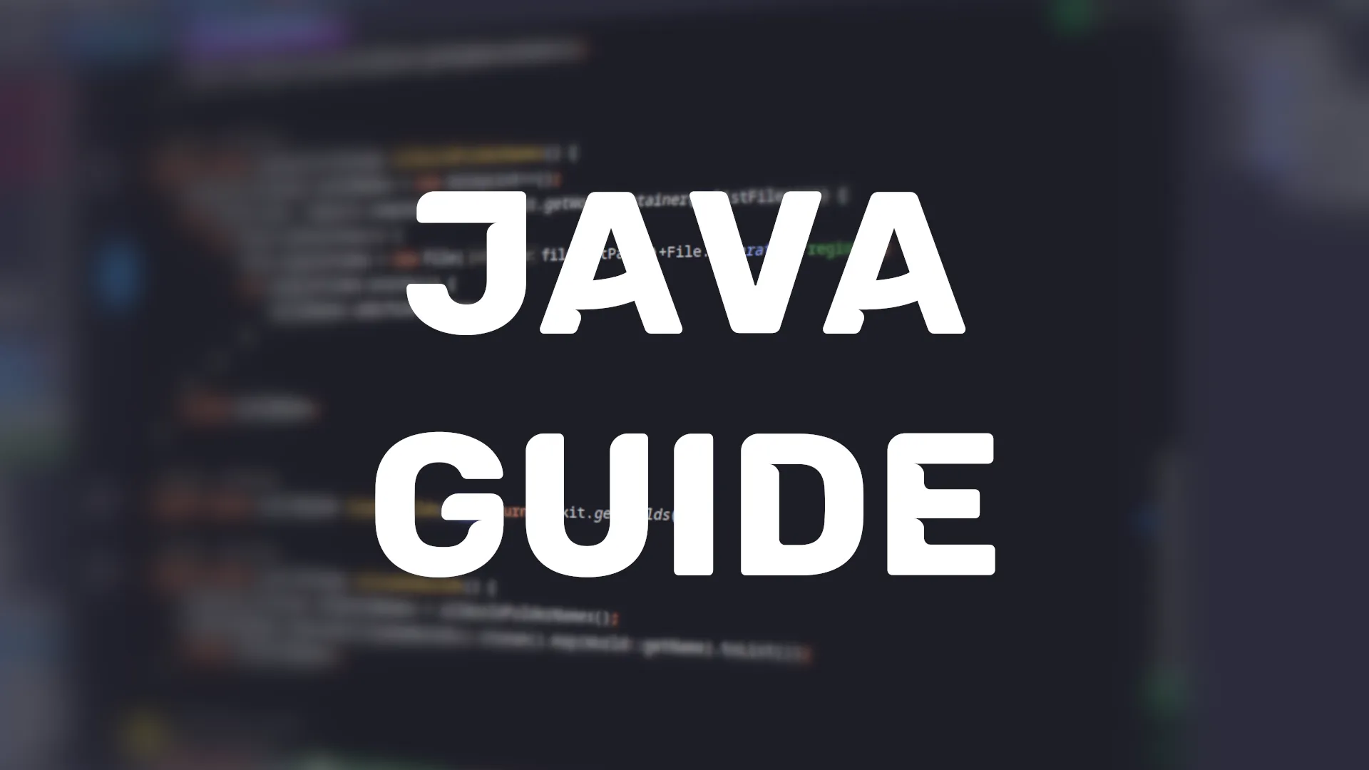 Java Guide lettering with Intellij IDEA IDE blurred in background